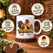 Herzbotschaft Tasse Talahuhn Hahn Lustige Kaffeetasse Tala Huhn Talahon