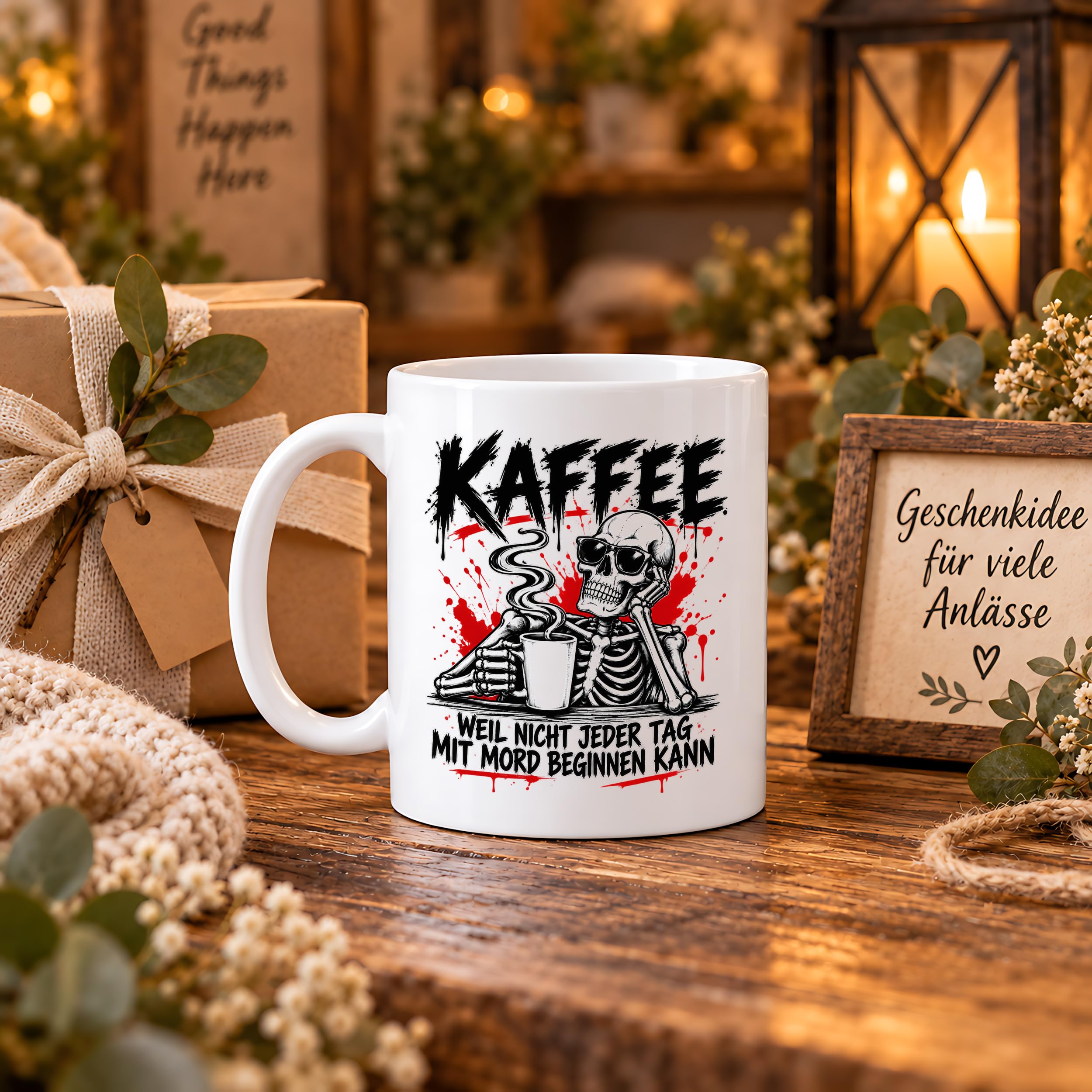 Herzbotschaft Tasse Weil nicht jeder Tag mit Mord beginnen kann Kaffeetasse