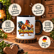 Herzbotschaft Tasse Talahuhn Hahn Lustige Kaffeetasse Tala Huhn Talahon