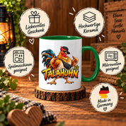 Herzbotschaft Tasse Talahuhn Hahn Lustige Kaffeetasse Tala Huhn Talahon