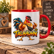 Herzbotschaft Tasse Talahuhn Hahn Lustige Kaffeetasse Tala Huhn Talahon