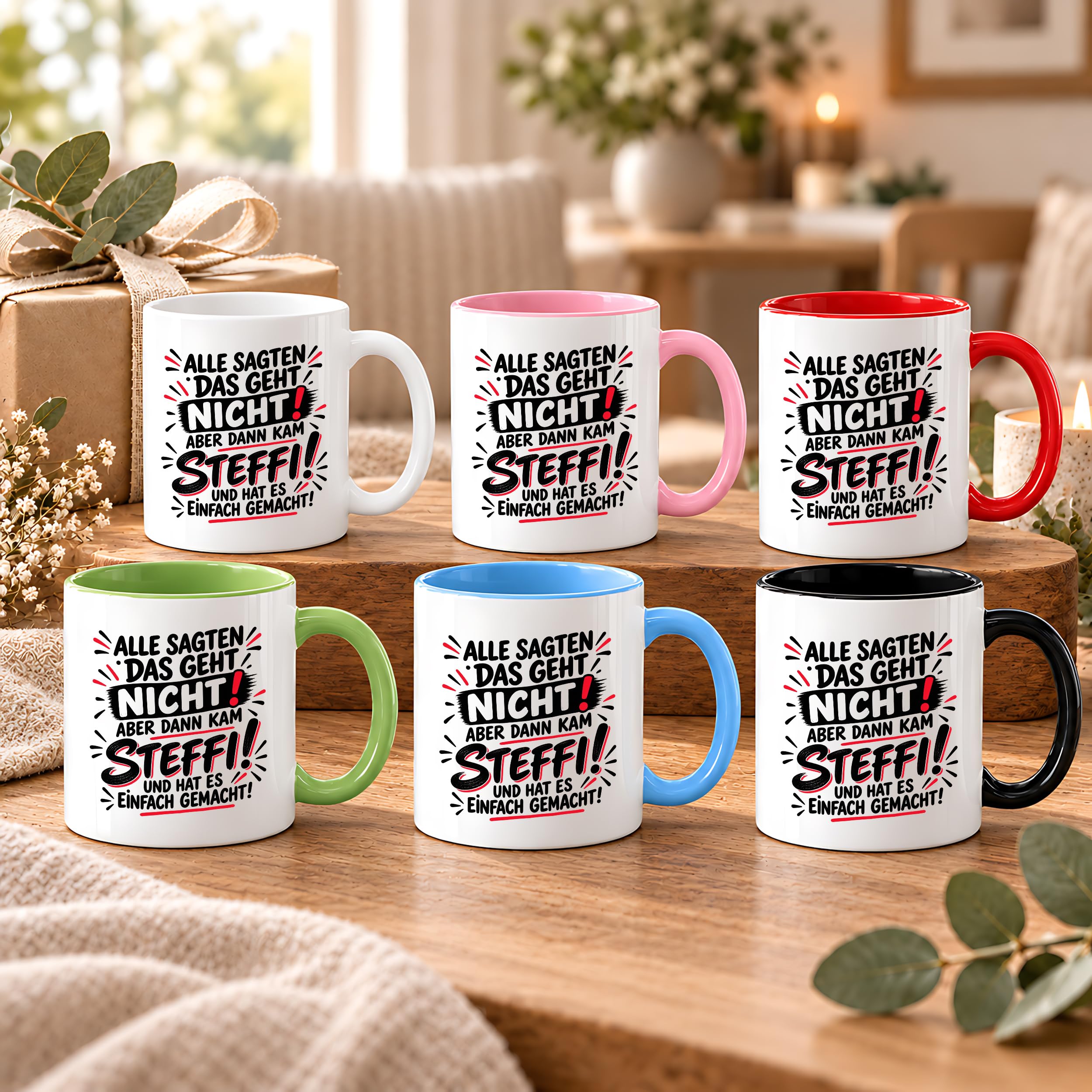 Herzbotschaft Tasse Steffi Spruch Alle sagten das geht nicht Kaffeetasse
