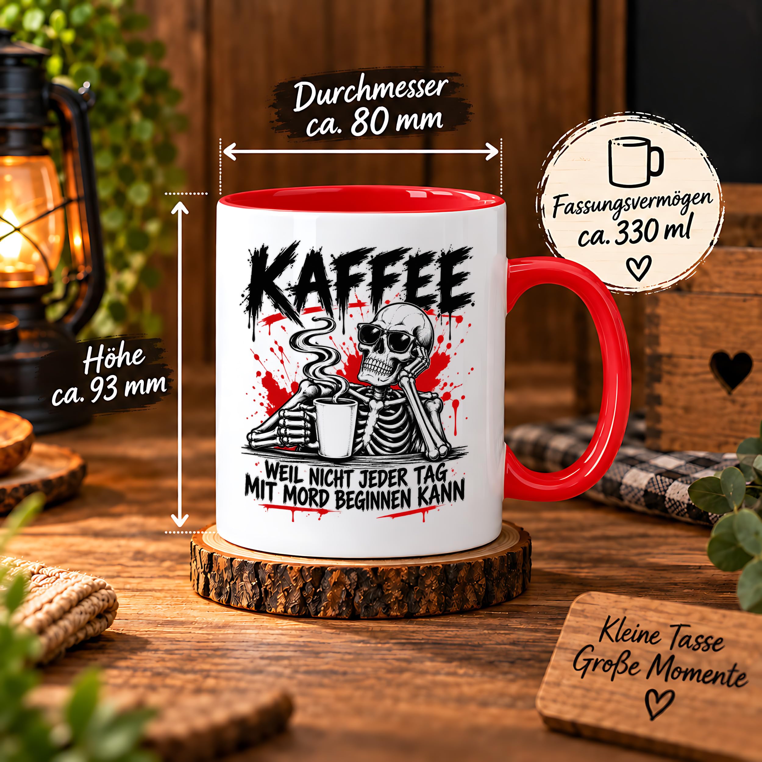 Herzbotschaft Tasse Weil nicht jeder Tag mit Mord beginnen kann Kaffeetasse