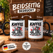 Herzbotschaft Tasse Weil nicht jeder Tag mit Mord beginnen kann Kaffeetasse