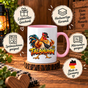 Herzbotschaft Tasse Talahuhn Hahn Lustige Kaffeetasse Tala Huhn Talahon