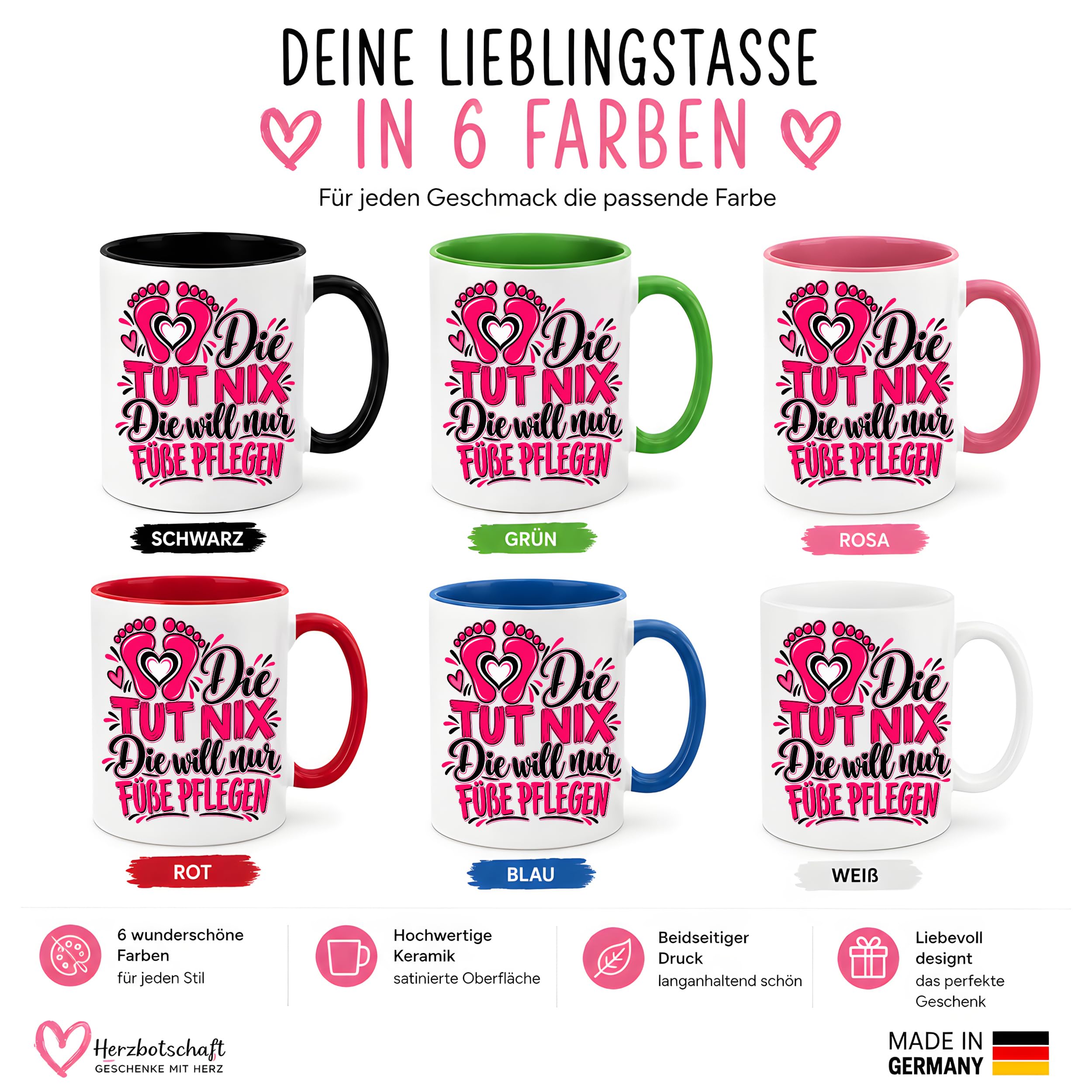 Herzbotschaft Tasse Fußpflege Kaffeetasse für Podologin mit lustigem Spruch