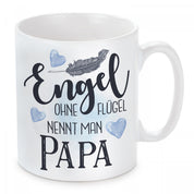 Tasse mit Motiv - Engel ohne Flügel nennt man Papa