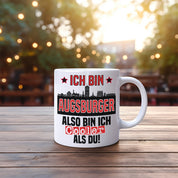 Tasse mit Motiv - Ich bin Augsburger also bin ich cooler als du! | Fußball Keramiktasse für Augsburg Fan | Skyline deiner Stadt