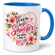 Herzbotschaft Schwester Tasse – Du bist die beste Schwester, wie schön dass es dich gibt – Kaffeetasse 330 ml mit rosa Blumen und Herzen – Geschenk für Schwester zum Geburtstag, Weihnachten, als Dankeschön oder kleine Aufmerksamkeit