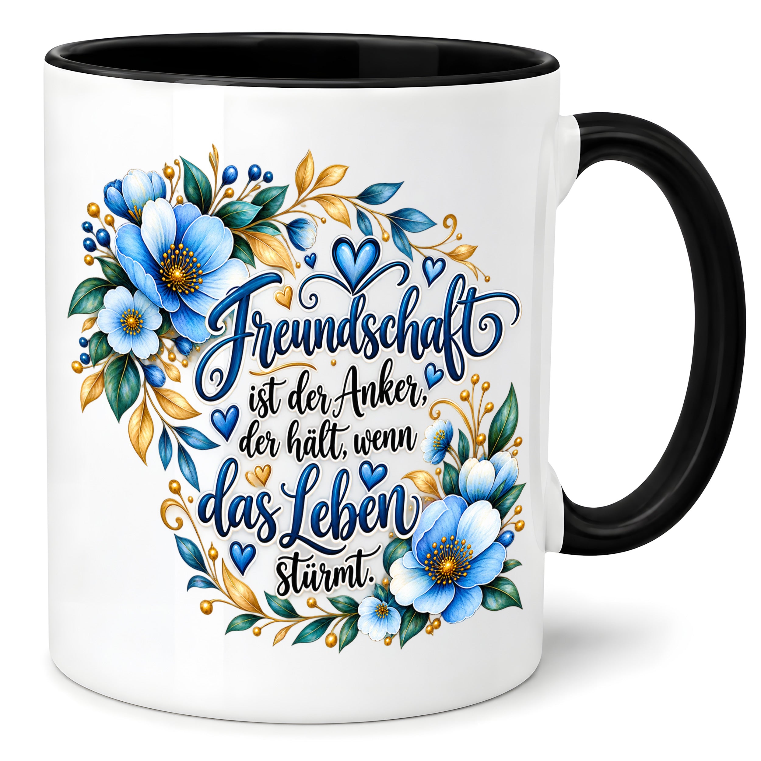 Herzbotschaft Freundschaft Tasse – Freundschaft ist der Anker, der hält, wenn das Leben stürmt – Kaffeetasse mit blauen Blumen und Herzen – Geschenk für beste Freundin, Freund, BFF und Lieblingsmensch – 330 ml
