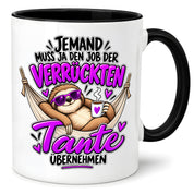 Herzbotschaft Verrückte Tante Tasse – Jemand muss ja den Job der verrückten Tante übernehmen – Lustige Kaffeetasse 330 ml mit Faultier Motiv – Geschenk für Tante, Lieblingstante, Schwester und Schwägerin – Originelle Spruchtasse mit Humor