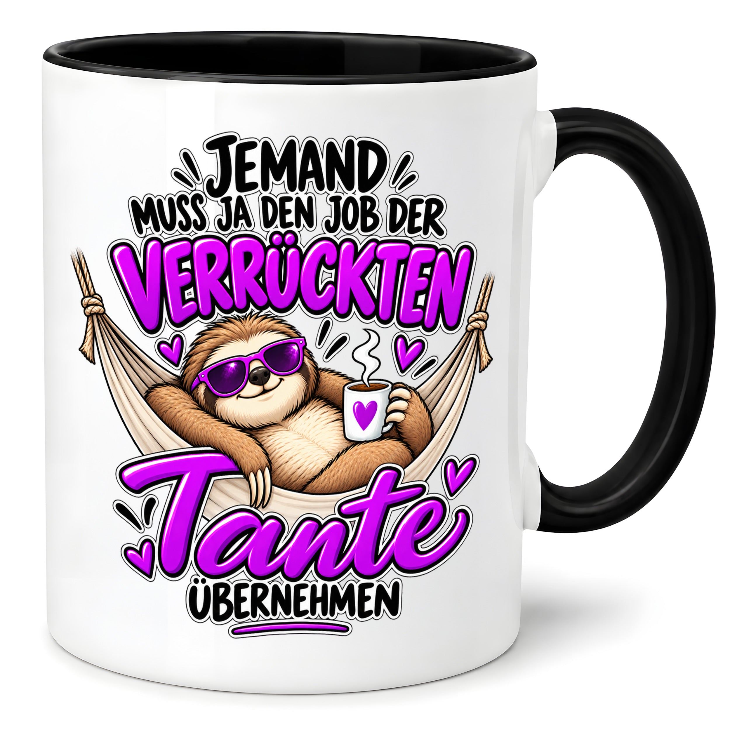 Herzbotschaft Verrückte Tante Tasse – Jemand muss ja den Job der verrückten Tante übernehmen – Lustige Kaffeetasse 330 ml mit Faultier Motiv – Geschenk für Tante, Lieblingstante, Schwester und Schwägerin – Originelle Spruchtasse mit Humor