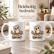 Tasse Eulenfan lustiger Spruch Ja ich mag Eulen Geschenk für Eulenliebhaber Freundin Kollegin Geburtstag Weihnachten 330 ml