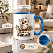 Tasse Eulenfan lustiger Spruch Ja ich mag Eulen Geschenk für Eulenliebhaber Freundin Kollegin Geburtstag Weihnachten 330 ml