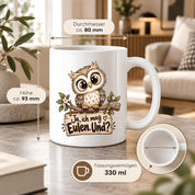 Tasse Eulenfan lustiger Spruch Ja ich mag Eulen Geschenk für Eulenliebhaber Freundin Kollegin Geburtstag Weihnachten 330 ml