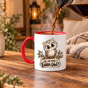 Tasse Eulenfan lustiger Spruch Ja ich mag Eulen Geschenk für Eulenliebhaber Freundin Kollegin Geburtstag Weihnachten 330 ml
