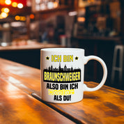 Tasse mit Motiv - Ich bin Braunschweiger also bin ich cooler als du! | Fußball Keramiktasse für Eintracht Fan | Skyline deiner Stadt