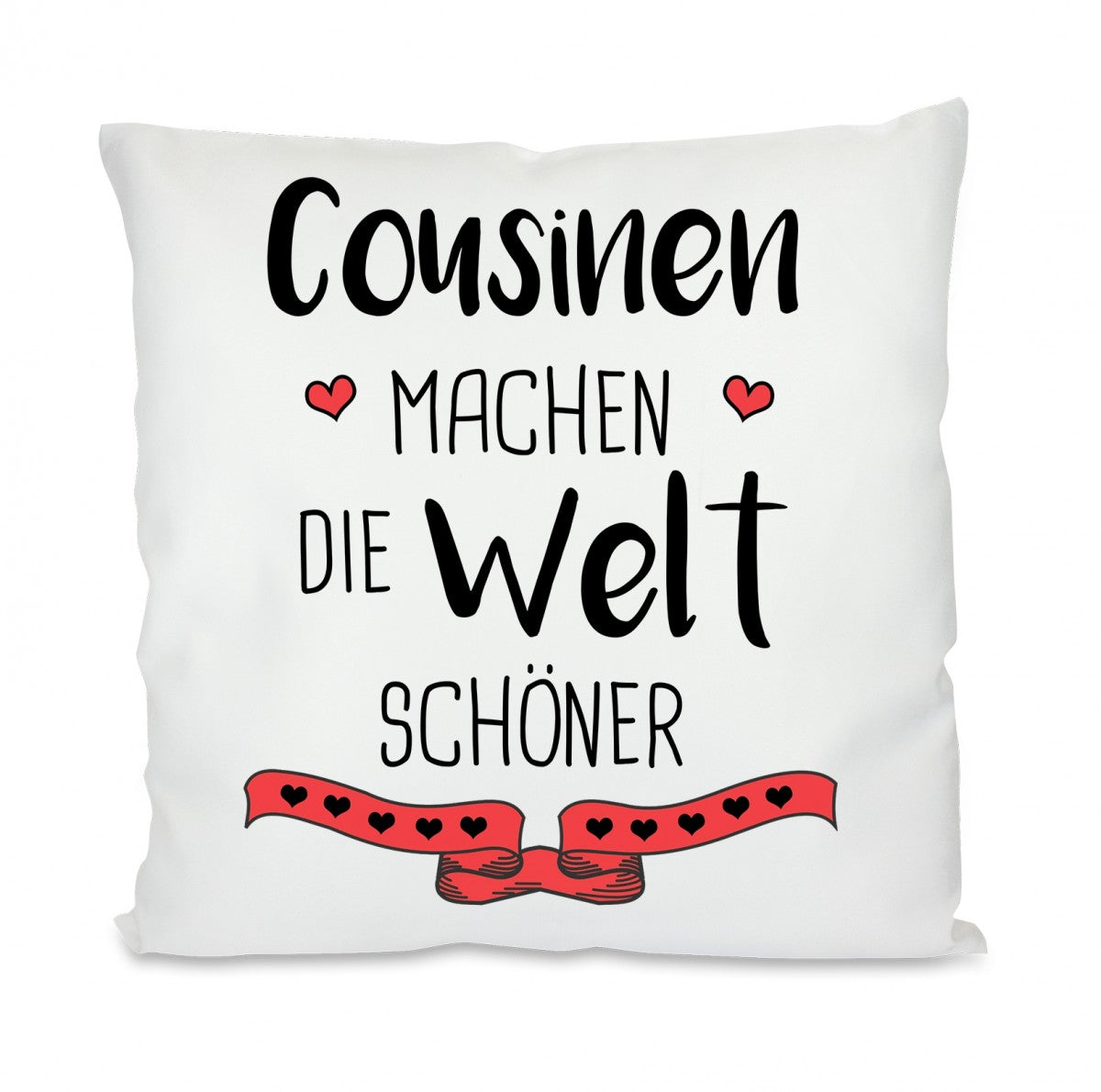Kissen mit Motiv - Cousinen machen die Welt schöner - Dekokissen mit Füllung | 40x40cm