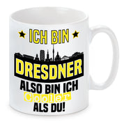 Tasse mit Motiv - Ich bin Dresdner also bin ich cooler als du! | Fußball Keramiktasse für Dresden Fan | Skyline deiner Stadt