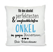 Kissen mit Motiv - Für den absolut perfektesten im Universum - Onkel - Dekokissen mit Füllung | 40x40cm