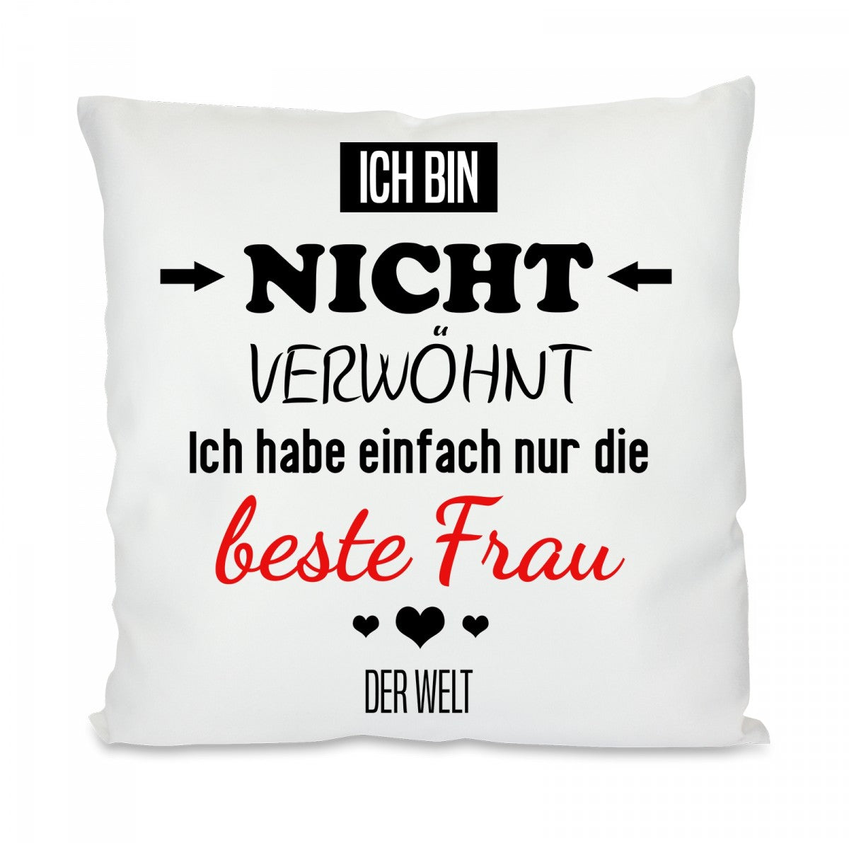 ich_bin_nicht_verw_hnt_-_beste_frau_-_kissen.jpg