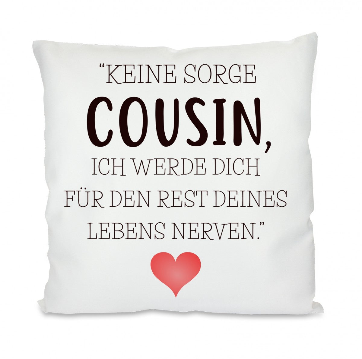 keine_sorge_cousin_-_kissen.jpg