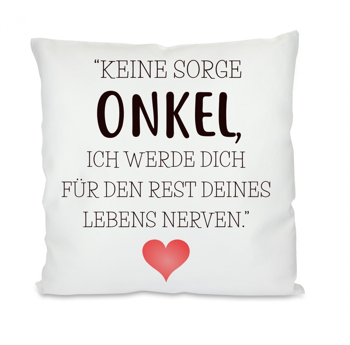 keine_sorge_onkel_-_kissen.jpg