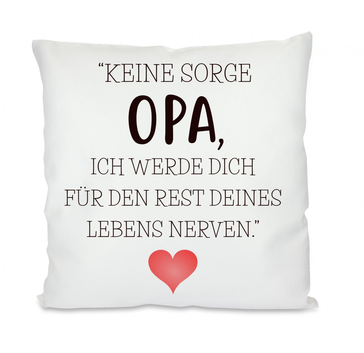 keine_sorge_opa_-_kissen.jpg