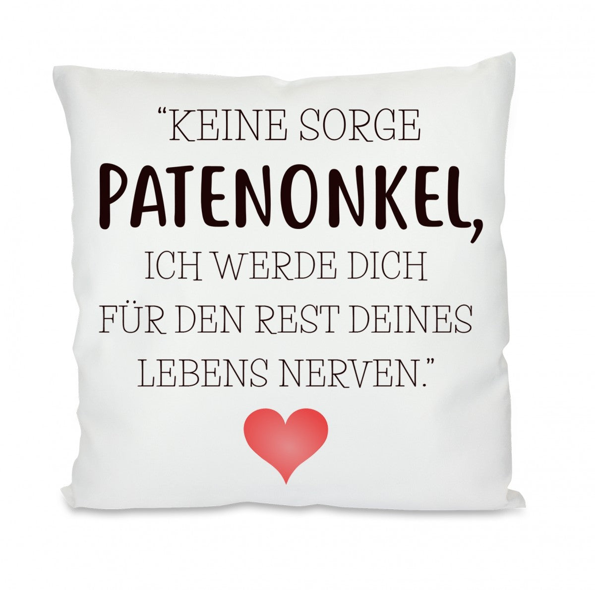 keine_sorge_patenonkel_-_kissen.jpg
