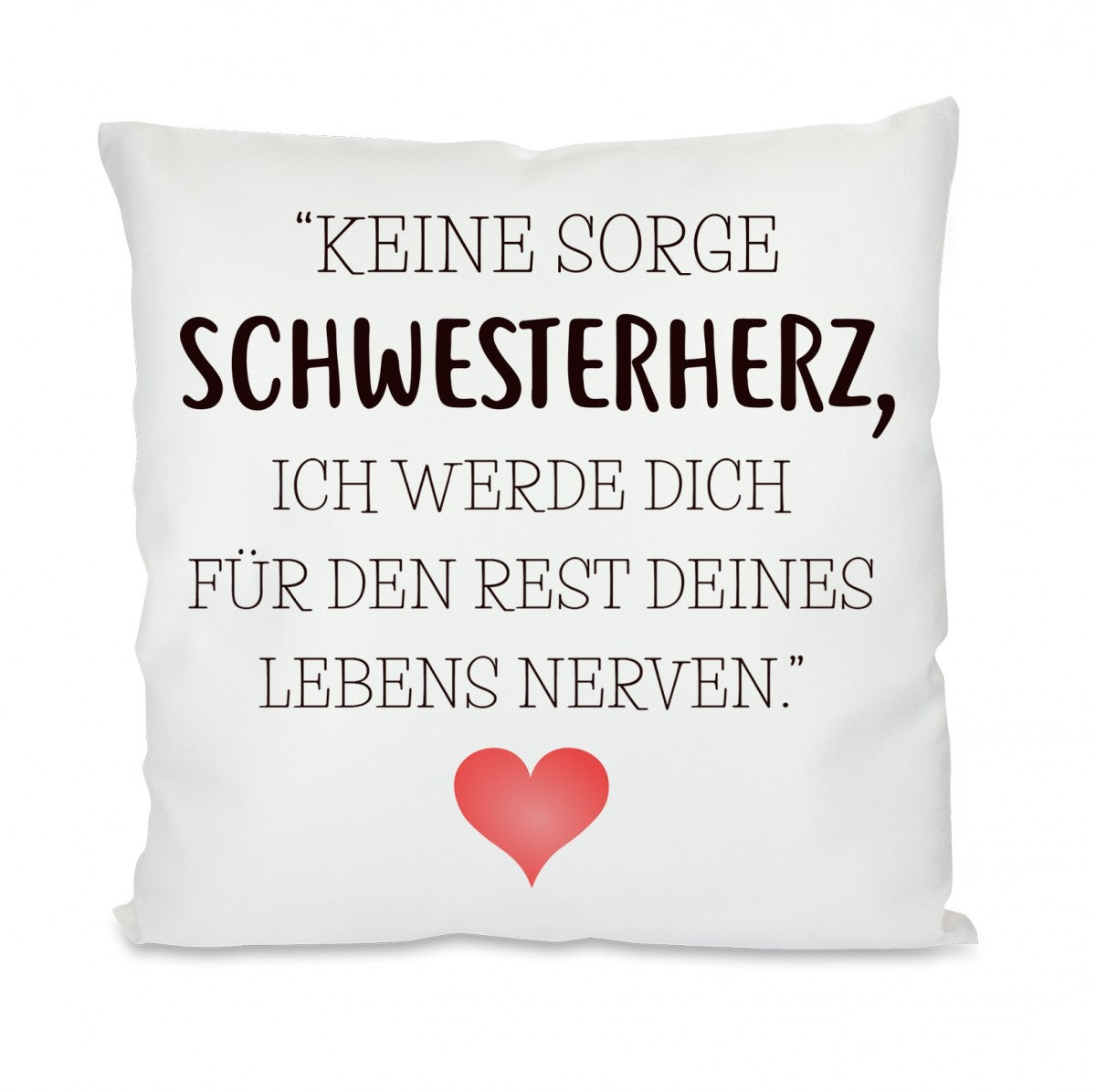 keine_sorge_schwesterherz_-_kissen.jpg