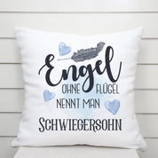 Kissen mit Motiv - Engel ohne Flügel nennt man Schwiegersohn - Dekokissen mit Füllung | 40x40cm