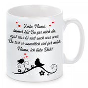Tasse mit Motiv - Liebe Mama - Immer bist du für mich da