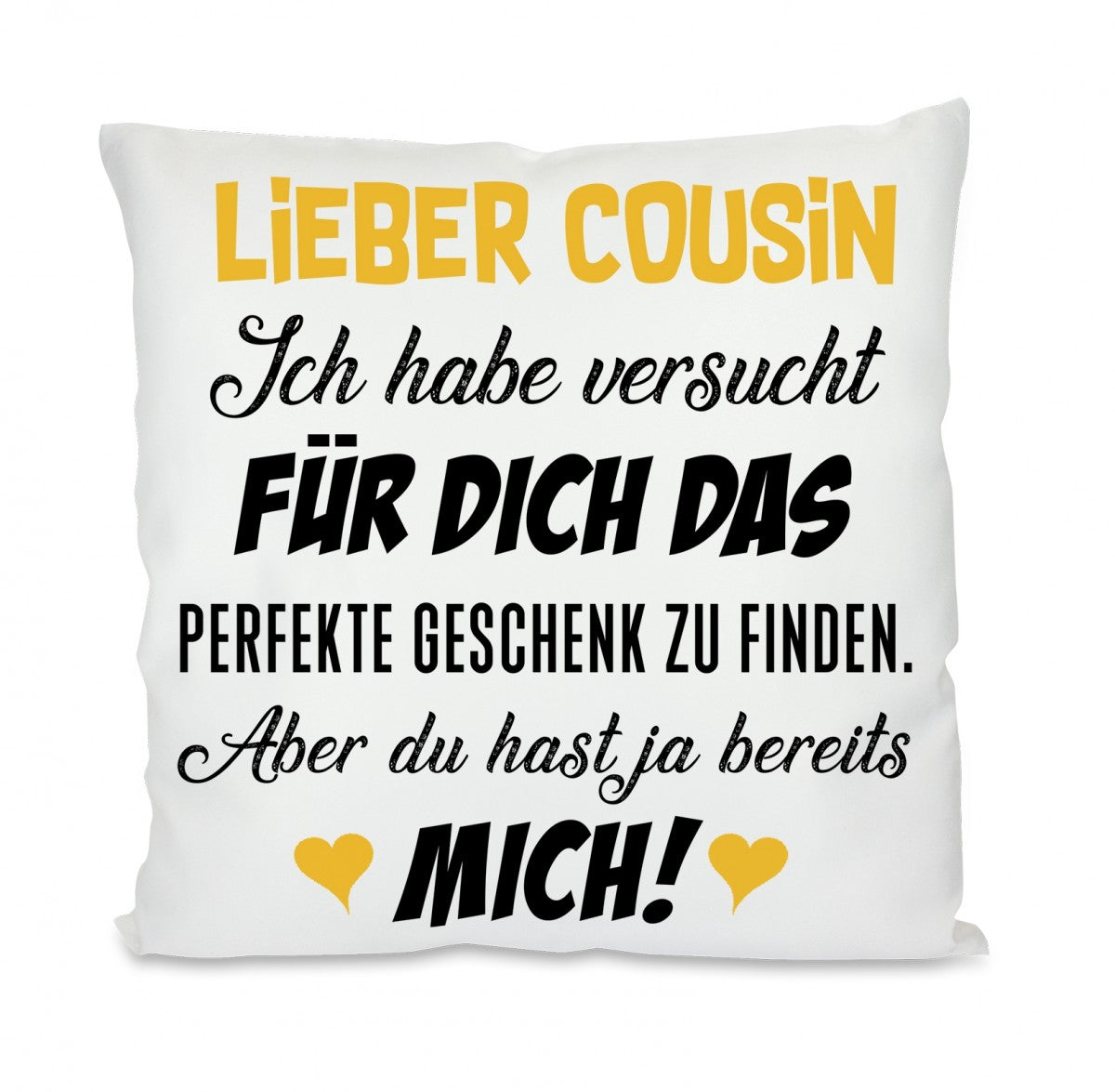 lieber_cousin_ich_habe_versucht_-_kissen.jpg