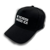 Baseball Cap - N´Scheiss muss ich - Farbwahl | Unisex | OneSize durch verstellbaren Klettverschluss