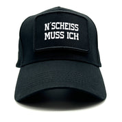 Baseball Cap mit Patch - N´Scheiss muss ich - Farbwahl | Unisex | OneSize durch verstellbaren Klipp-Verschluss