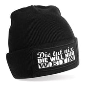 Beanie Strickmütze mit Spruch | Die tut nix. Die will nur Wein | Farbwahl | Angenehm weich | Onesize