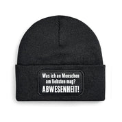 Beanie Strickmütze mit Spruch | Was ich an Menschen am liebsten mag? Abwesenheit! | Farbwahl | Angenehm weich | Onesize