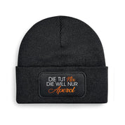 Beanie Strickmütze mit Spruch | Die tut nix - Die will nur Aperol | Farbwahl | Angenehm weich | Onesize