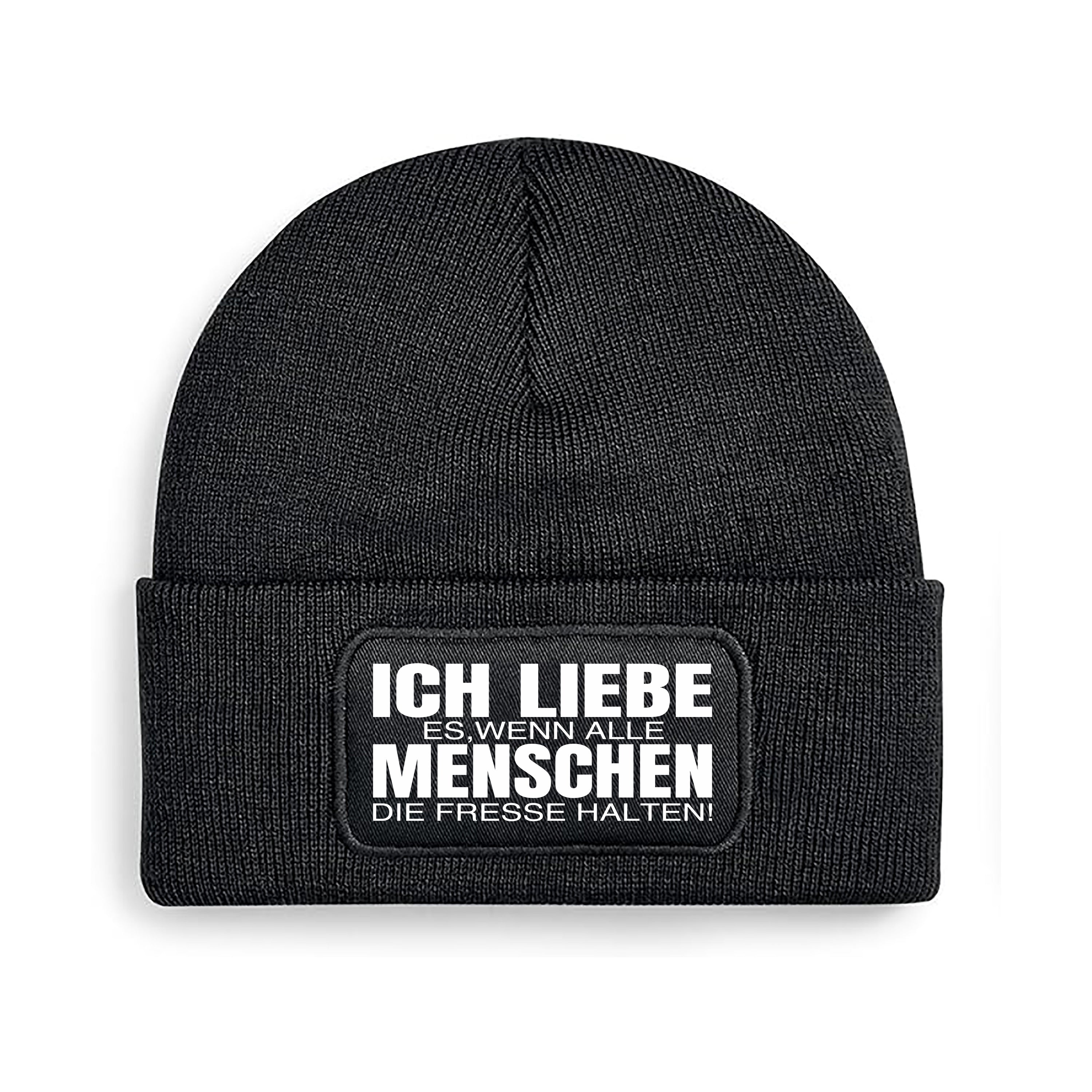 Beanie Strickmütze mit Spruch | Ich liebe es, wenn alle Menschen die Fresse halten! | Farbwahl | Angenehm weich | Onesize