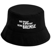Bucket Hat Schwarz – Der Zug hat keine Bremse – Fischerhut mit Spruch – Unisex Einheitsgröße – Festivalhut / Sonnenhut für Damen & Herren