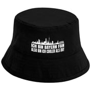 Bucket Hat Schwarz – Ich bin Bayern Fan also bin ich cooler als du! – Fischerhut mit Spruch – Unisex Einheitsgröße – Festivalhut / Sonnenhut für Damen & Herren