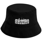 Bucket Hat Schwarz – Ich bin Stuttgarter also bin ich cooler als du! – Fischerhut mit Spruch – Unisex Einheitsgröße – Festivalhut / Sonnenhut für Damen & Herren