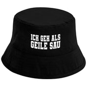 Bucket Hat Schwarz – Ich geh als geile Sau – Fischerhut mit Spruch – Unisex Einheitsgröße – Festivalhut / Sonnenhut für Damen & Herren