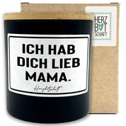 Duftkerze mit Spruch – Ich hab Dich lieb Mama. – Geschenk für Mama, Muttertag, handgemachte Sojakerze im Glas, nachhaltig, optional mit personalisiertem Bambusdeckel