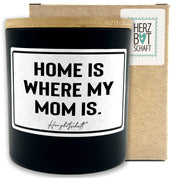 Duftkerze mit Spruch – Home is where my mom is. – Geschenk für Mama, Muttertag, handgemachte Sojakerze im Glas, nachhaltig, optional mit personalisiertem Bambusdeckel