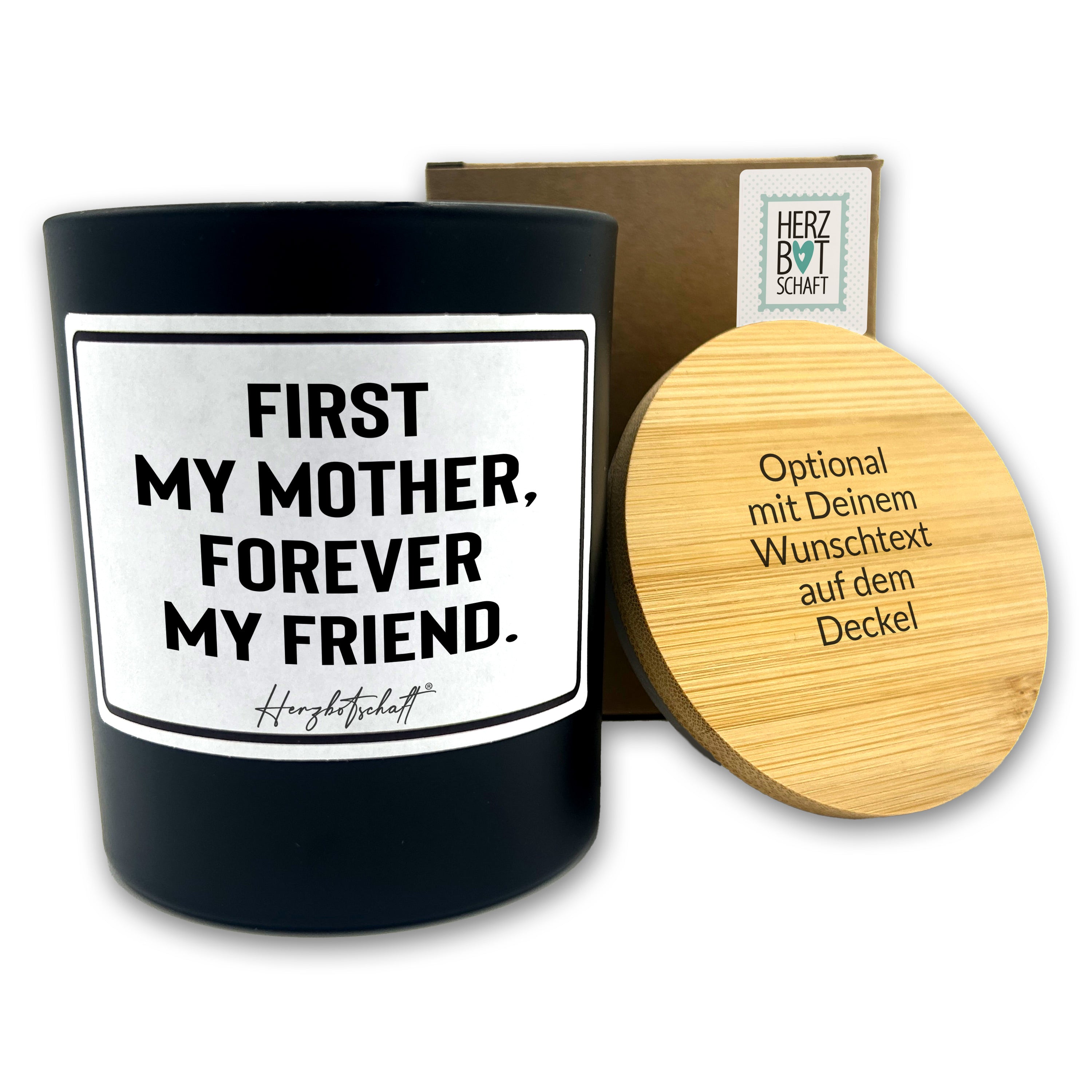 Duftkerze mit Spruch – First my mother, forever my friend. – Geschenk für Mama, Muttertag, handgemachte Sojakerze im Glas, nachhaltig, optional mit personalisiertem Bambusdeckel