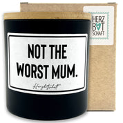Duftkerze mit Spruch – Not the worst mum. – Geschenk für Mama, Muttertag, handgemachte Sojakerze im Glas, nachhaltig, optional mit personalisiertem Bambusdeckel