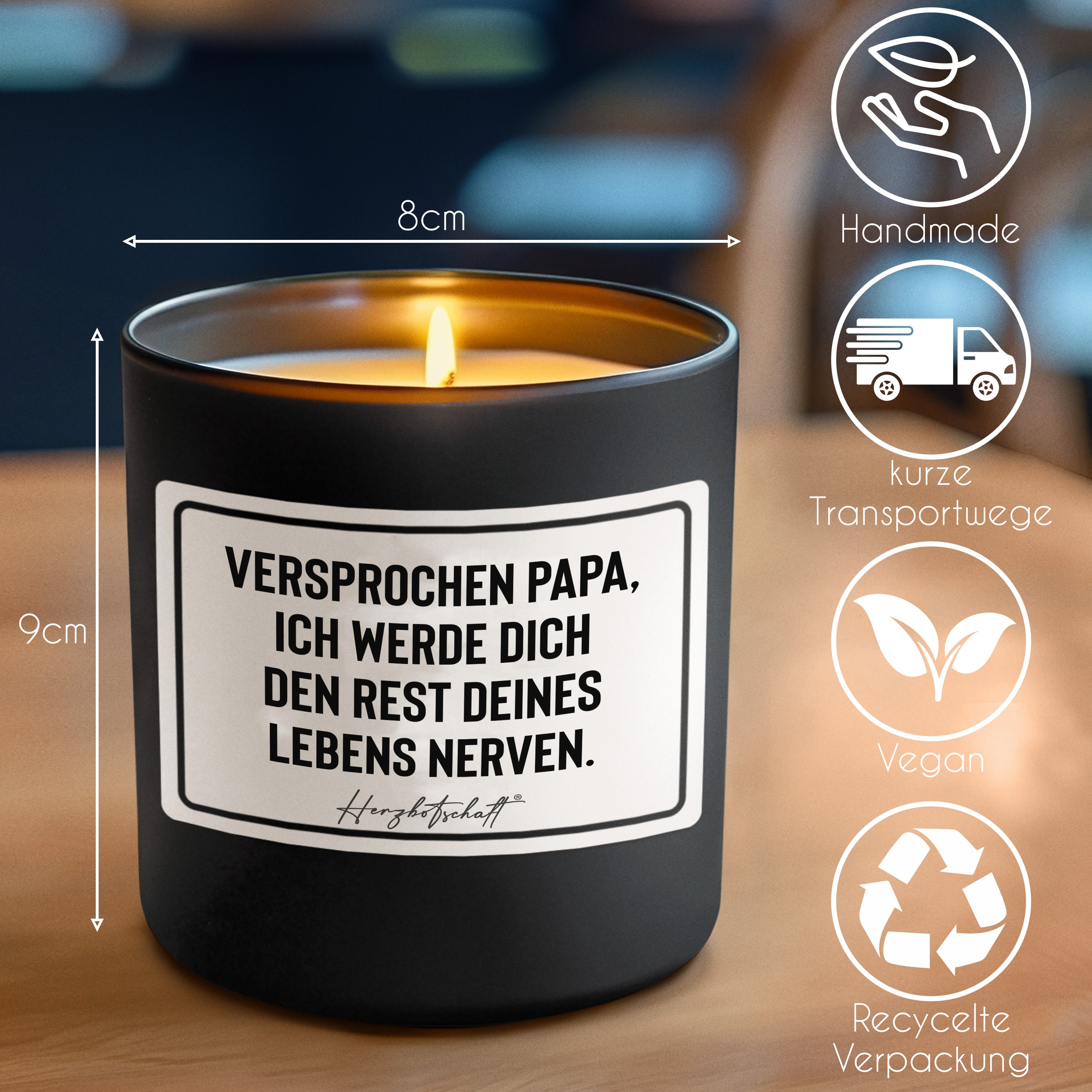 Duftkerze mit Spruch – Versprochen Papa, ich werde dich den Rest deines Lebens nerven. – Geschenk für Papa, Vatertag, handgemachte Sojakerze im Glas, nachhaltig, optional mit personalisiertem Bambusdeckel