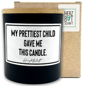 Duftkerze mit Spruch – My prettiest child gave me this candle. – Geschenk für Papa, Vatertag, handgemachte Sojakerze im Glas, nachhaltig, optional mit personalisiertem Bambusdeckel