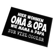 Fußmatte mit Motiv - Hier wohnen Oma & Opa - Wie Mama und Papa nur viel cooler - für innen und außen | 60x40cm